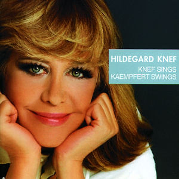 Knef Sings,Kaempfert Swings, Hildegard Knef, Bert Kaempfert