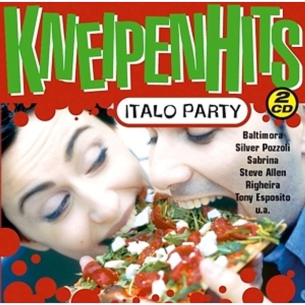 Kneipen Hits: Italo Party, Diverse Interpreten