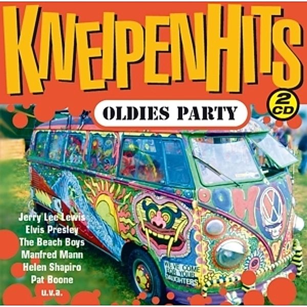Kneipen Hits: Oldie Party, Diverse Interpreten
