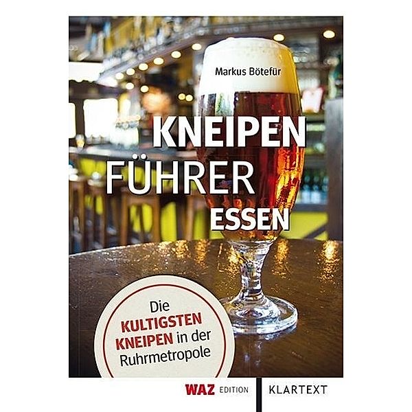 Kneipenführer Essen, Markus Bötefür