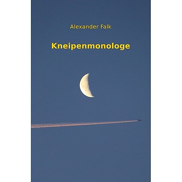 Kneipenmonologe, Alexander Falk