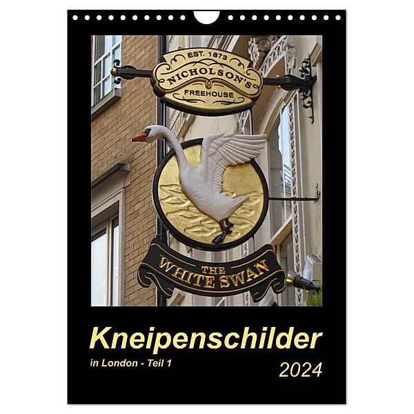 Kneipenschilder in London - Teil 1 (Wandkalender 2024 DIN A4 hoch), CALVENDO Monatskalender, Angelika keller