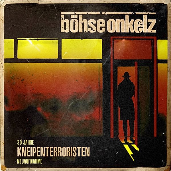 Kneipenterroristen (30 Jahre Kneipenterroristen - Neuaufnahme 2018), Böhse Onkelz