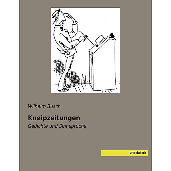 Kneipzeitungen, Wilhelm Busch