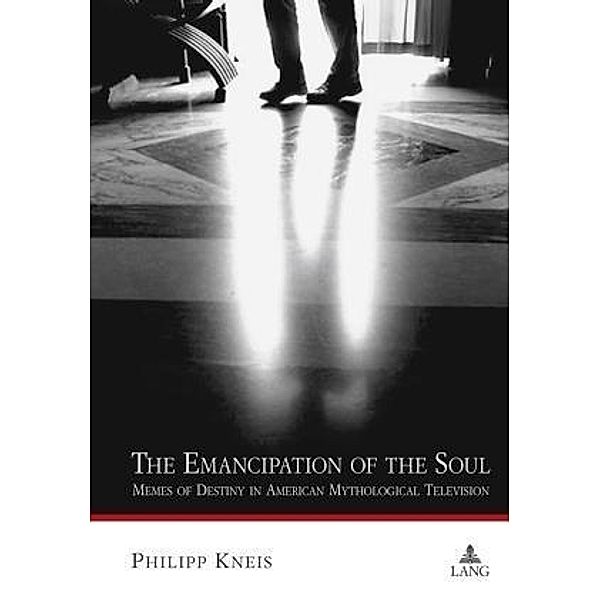 Kneis, P: Emancipation of the Soul, Philipp Kneis