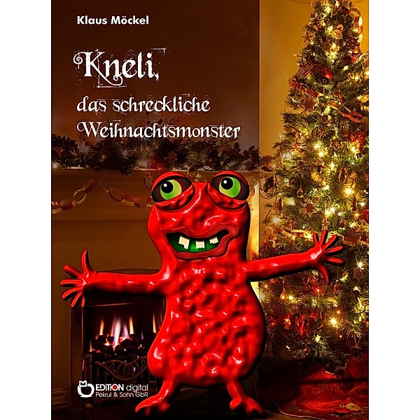 Kneli, das schreckliche Weihnachtsmonster, Klaus Möckel