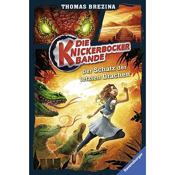 Knickerbocker-Bande: Die Knickerbocker-Bande 10: Der Schatz der letzten Drachen, Thomas Brezina