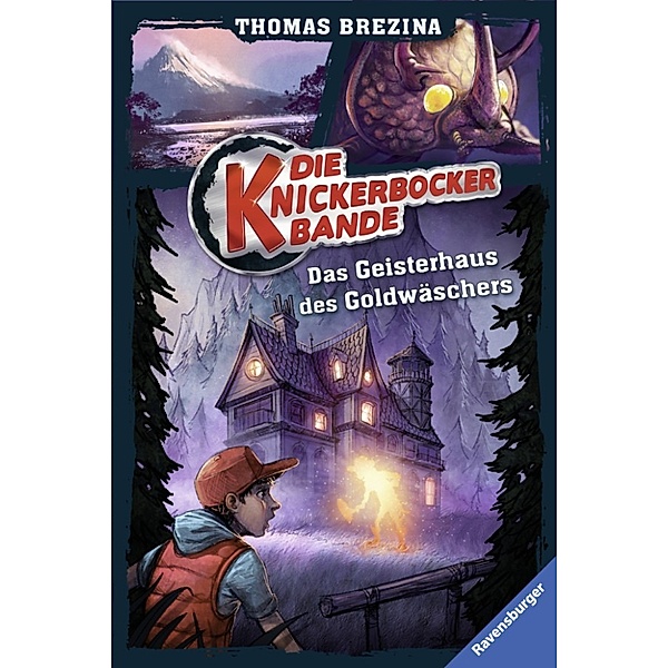 Knickerbocker-Bande: Die Knickerbocker-Bande 11: Im Geisterhaus des Goldwäschers, Thomas Brezina