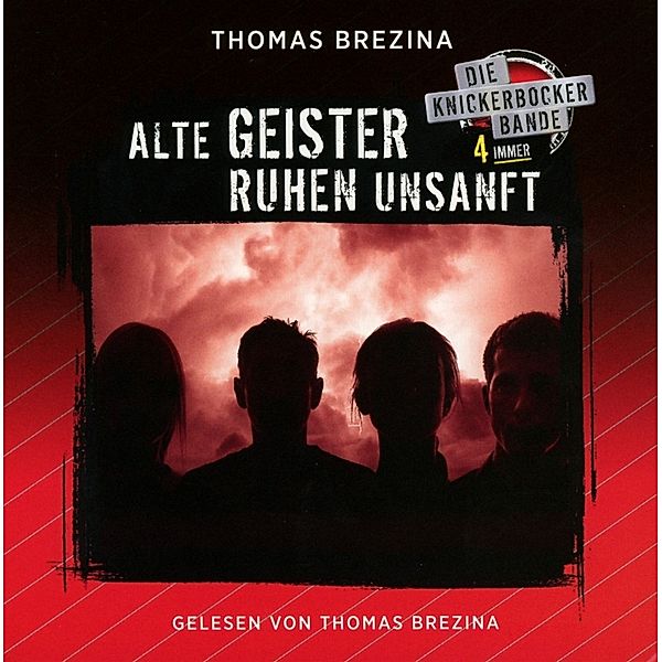 Knickerbocker4immer - Alte Geister ruhen unsanft,8 Audio-CD, Thomas Brezina