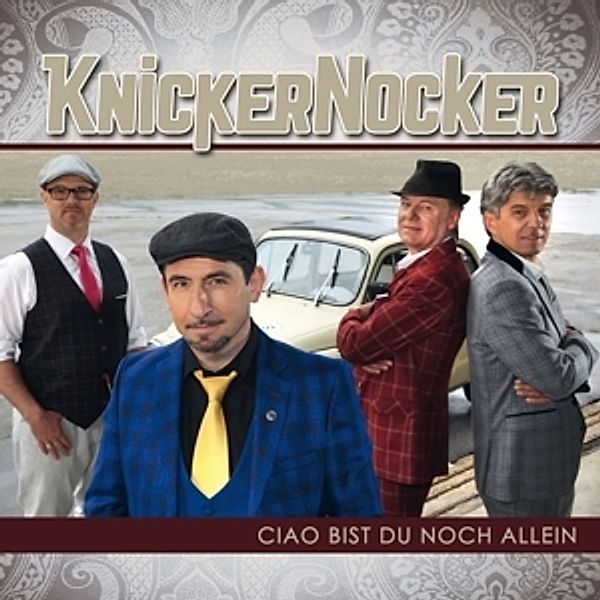 KnickerNocker - Ciao bist du noch allein CD, Knickernocker