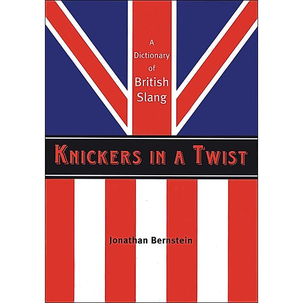 Knickers in a Twist / Canongate Books, Jonathan Bernstein