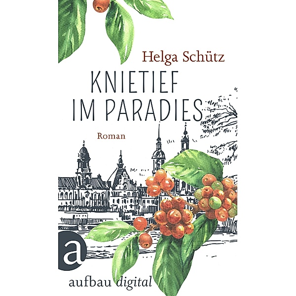 Knietief im Paradies, Helga Schütz