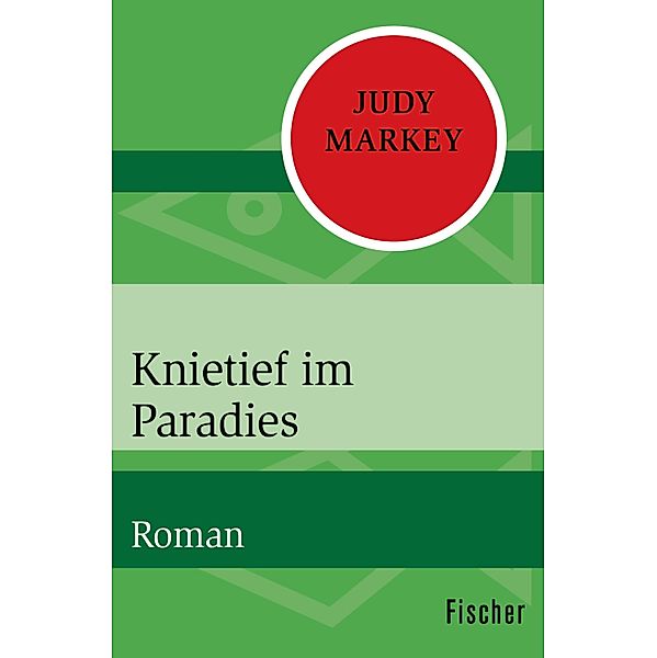 Knietief im Paradies, Judy Markey