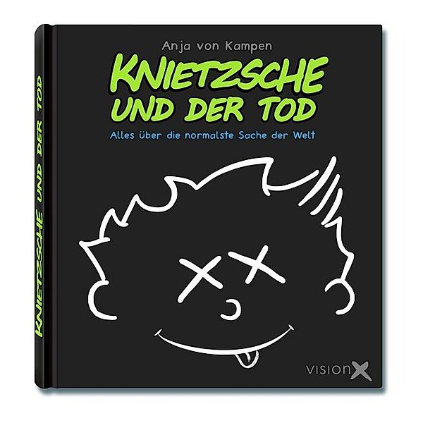 Knietzsche und der Tod, Anja von Kampen