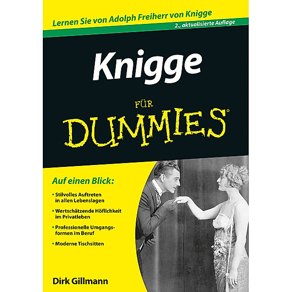 Knigge für Dummies, Dirk Gillmann