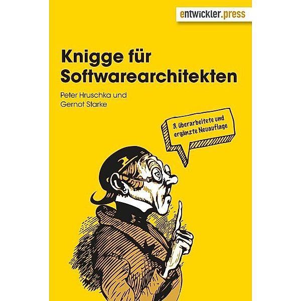 Knigge für Softwarearchitekten - Reloaded, Peter Hruschka, Gernot Starke