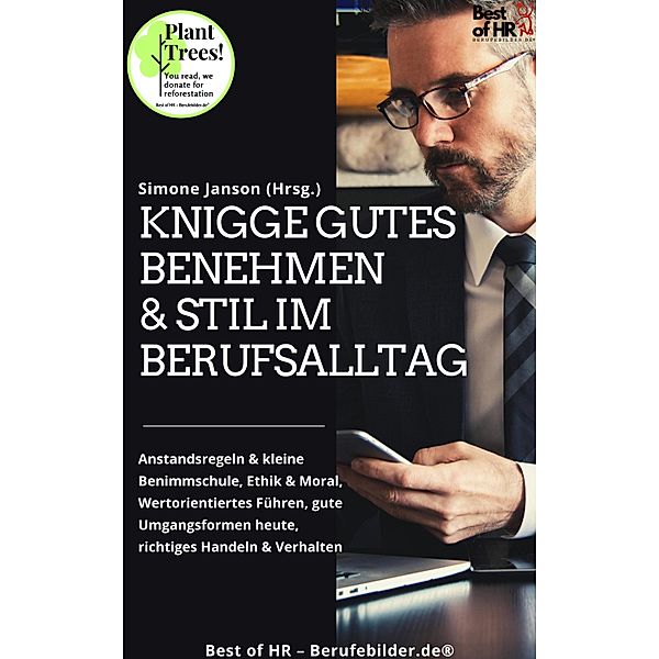 Knigge Gutes Benehmen & Stil im Berufsalltag, Simone Janson