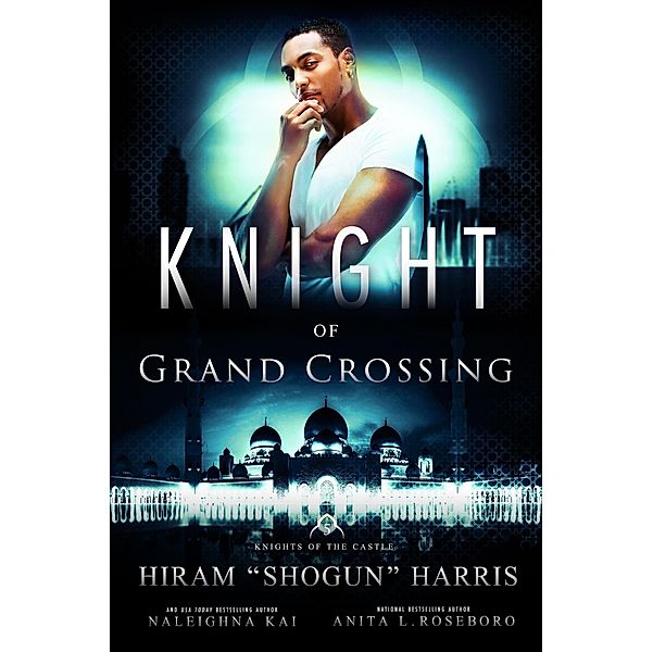 Knight of Grand Crossing / Macro Publishing Group, Hiram Shogun Harris