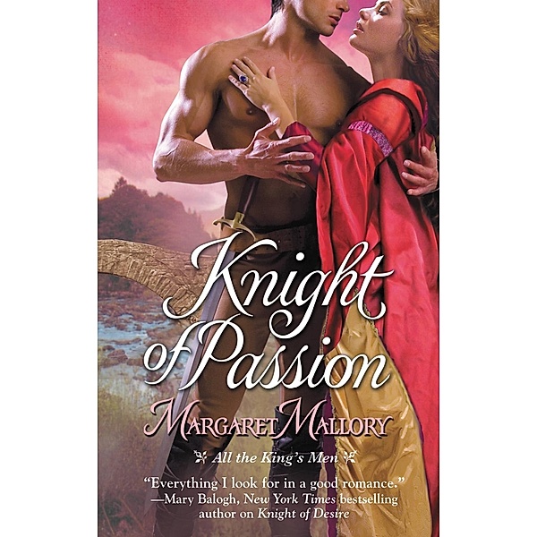 Knight of Passion / All the King's Men Bd.3, Margaret Mallory