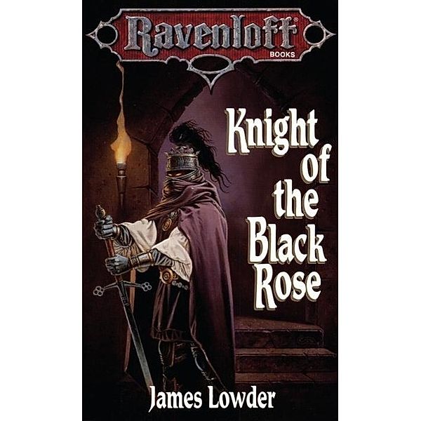 Knight of the Black Rose / Ravenloft The Covenant Bd.2, James Lowder
