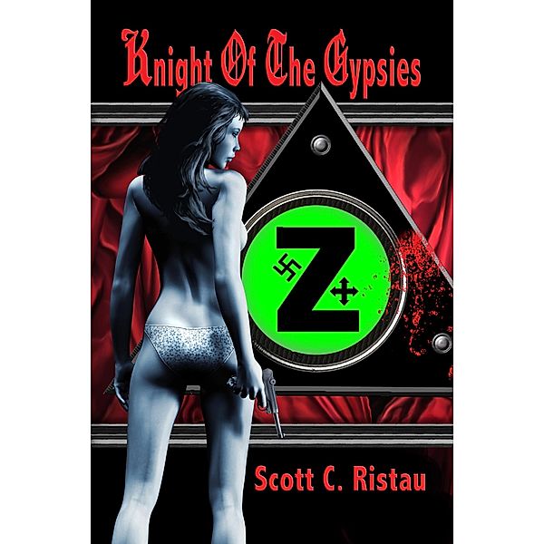 Knight Of The Gypsies, Scott C. Ristau