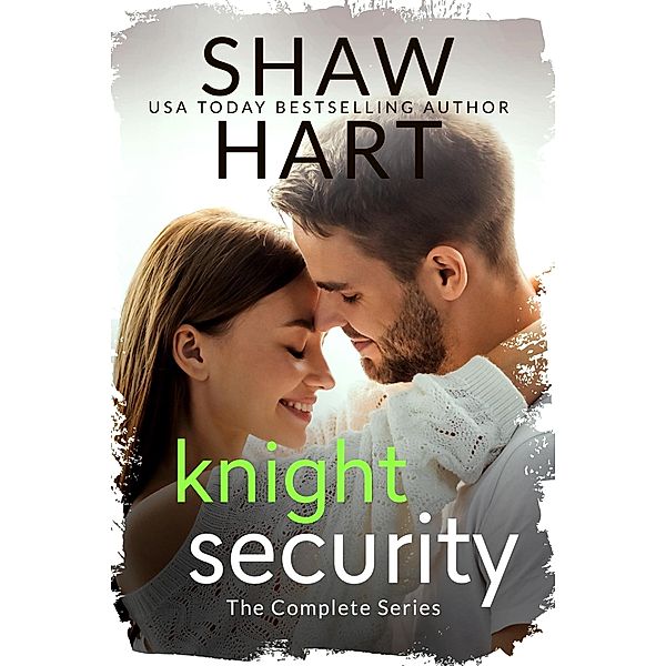 Knight Security: Die komplette Serie / Knight Security, Shaw Hart