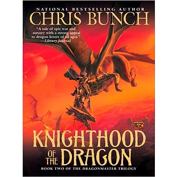 Knighthood of the Dragon / Dragonmaster Bd.2, Chris Bunch