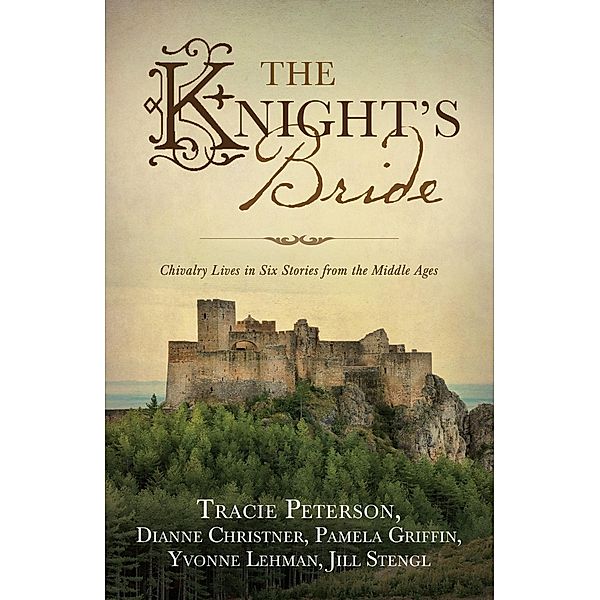 Knight's Bride / Barbour Books, Tracie Peterson