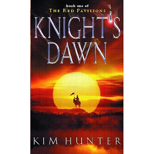 Knight's Dawn / Red Pavilions, Kim Hunter