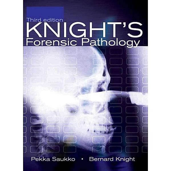 Knight's Forensic Pathology, 3Ed, Pekka Saukko, Bernard Knight