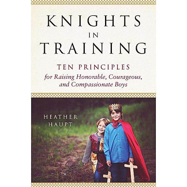 Knights in Training, Heather Haupt