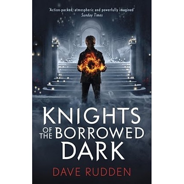 Knights of the Borrowed Dark, Dave Rudden
