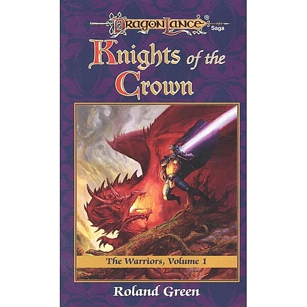 Knights of the Crown / The Warriors, Roland Green