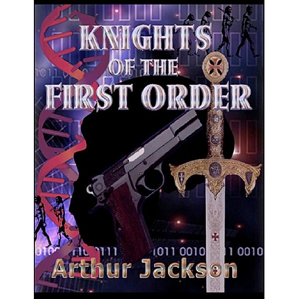 Knights of the First Order, Arthur Jackson