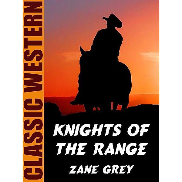 Knights of the Range / Wildside Press, Zane Grey