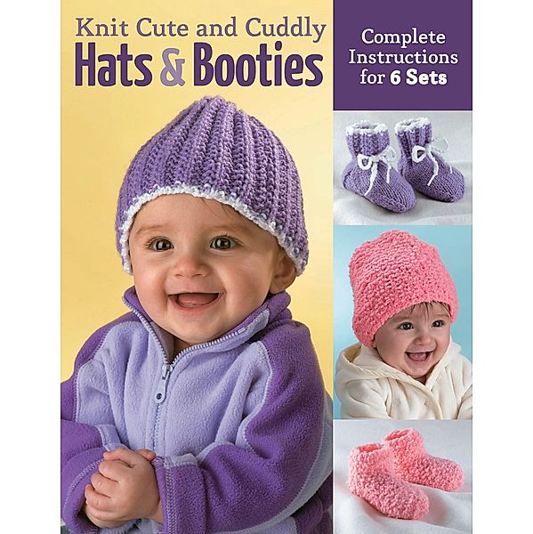 Knit Cute and Cuddly Hats and Booties, Edie Eckman, Bonnie Franz, Debby Ware