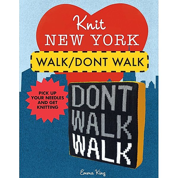 Knit New York: Walk/Don't Walk, Emma King