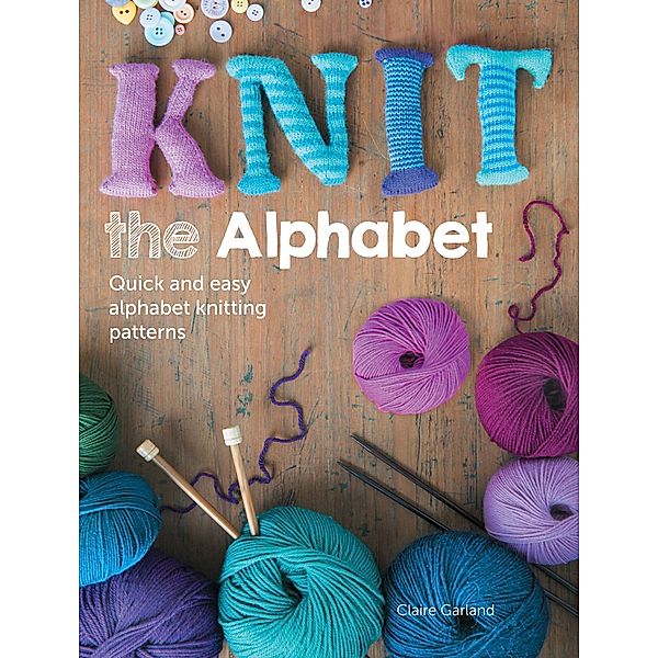 Knit the Alphabet, Claire Garland