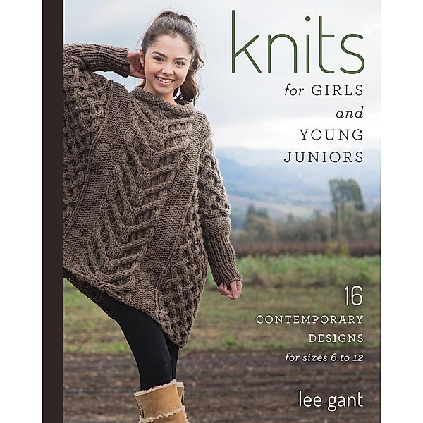 Knits for Girls and Young Juniors, Lee Gant