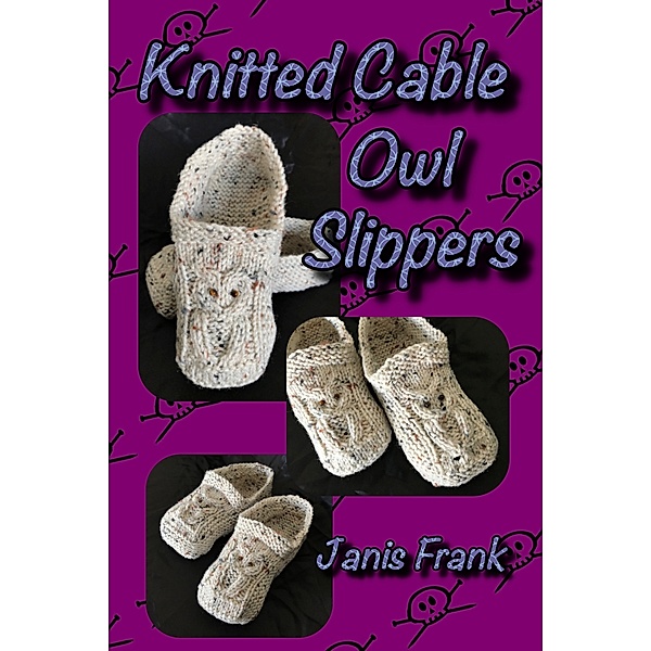 Knitted Cable Owl Slippers, Janis Frank