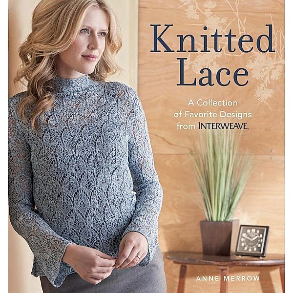 Knitted Lace / Interweave, Anne Merrow