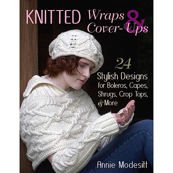 Knitted Wraps & Cover-Ups, Annie Modesitt