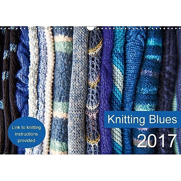 Knitting Blues (Wall Calendar 2017 DIN A3 Landscape), Ulrike Gronert and Dagmara Berztiss
