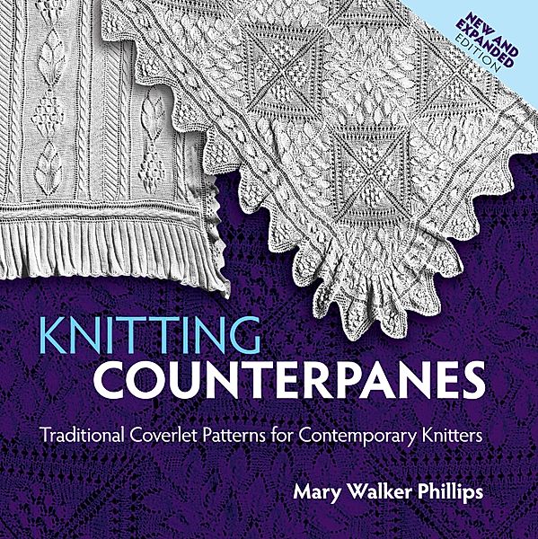 Knitting Counterpanes, Mary Walker Phillips
