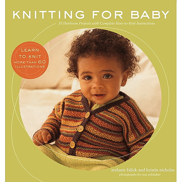 Knitting for Baby, Melanie Falick, Kristin Nicholas