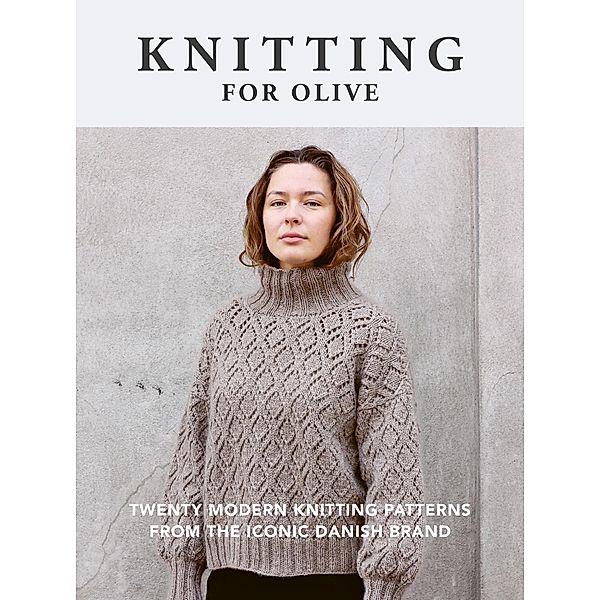 Knitting for Olive, Knitting for Olive