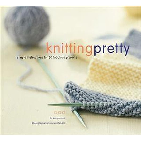 Knitting Pretty, Kris Percival