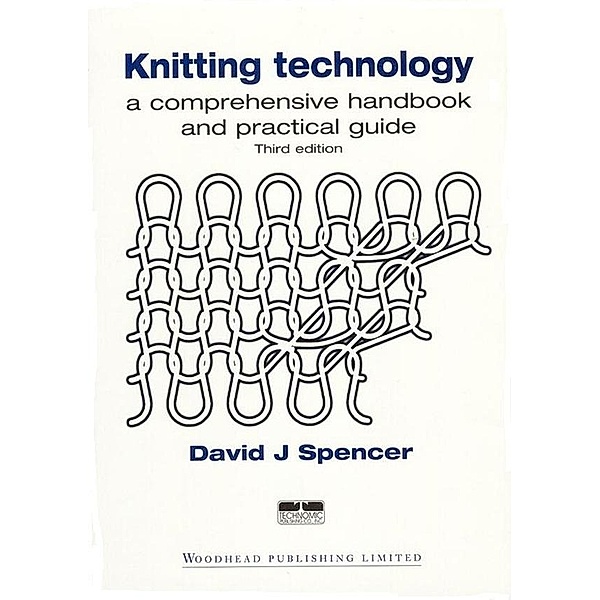 Knitting Technology, D J Spencer