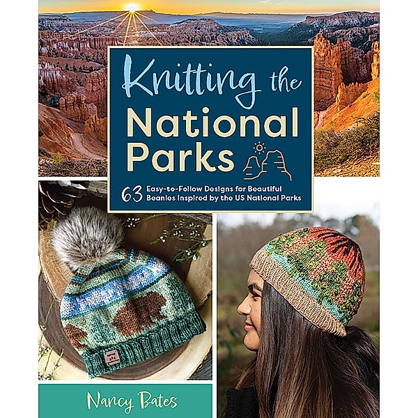 Knitting the National Parks, Nancy Bates
