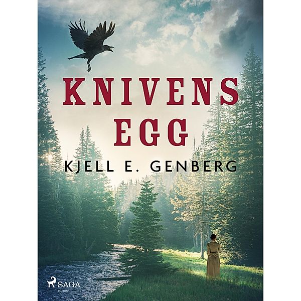 Knivens egg / Rallarliv Bd.2, Kjell E. Genberg